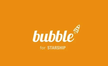 bubble for STARSHIP软件